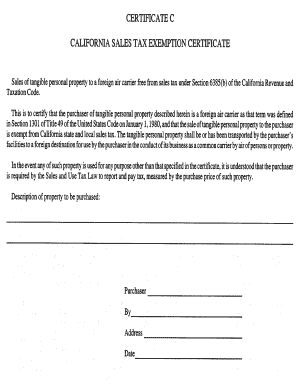 CERTIFICATE C CALIFORNIA SALES TAX EXEMPTION CERTIFICATE Sales Of