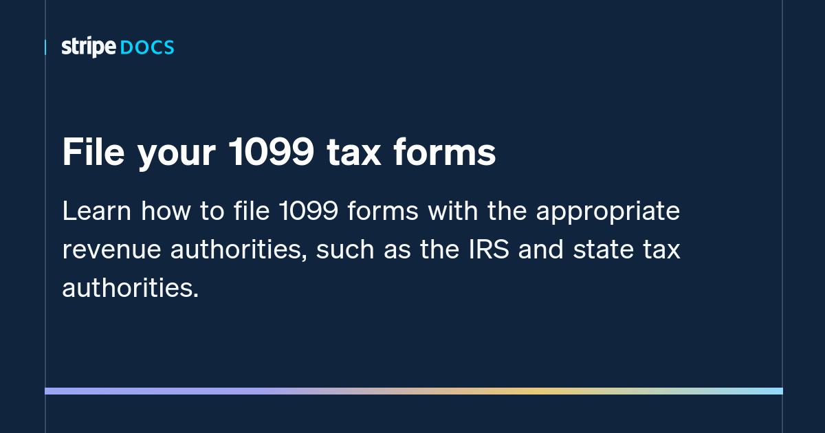 File Your 1099 Tax Forms Stripe Documentation