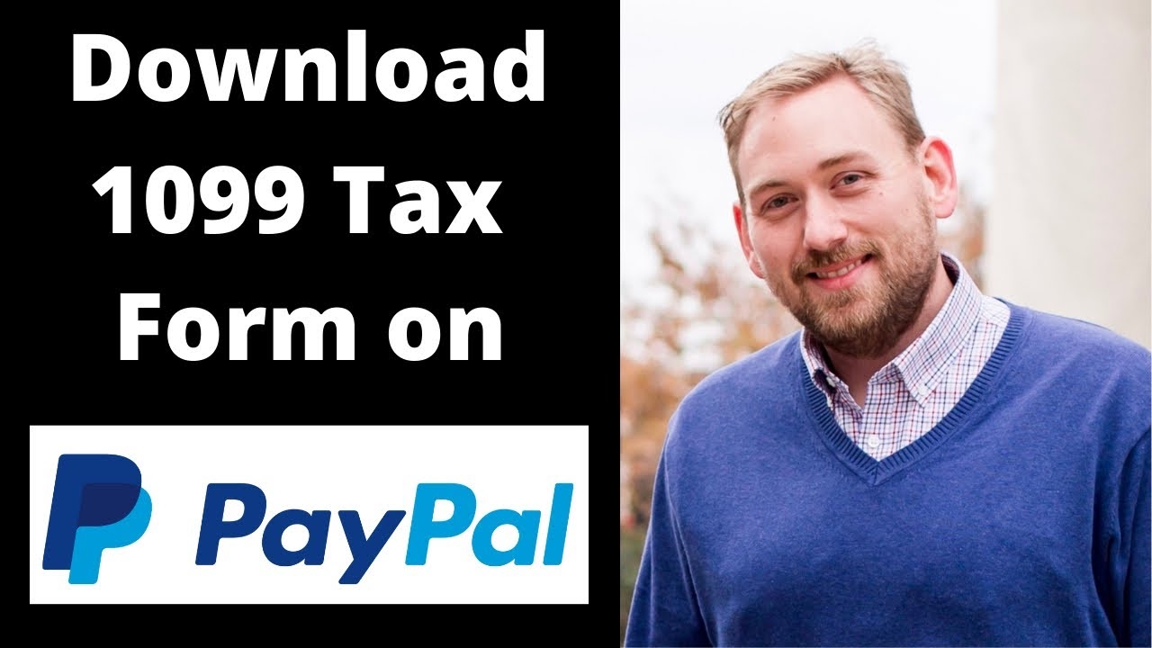 How To Download Your PayPal 1099 Tax Form 2024 2025 YouTube