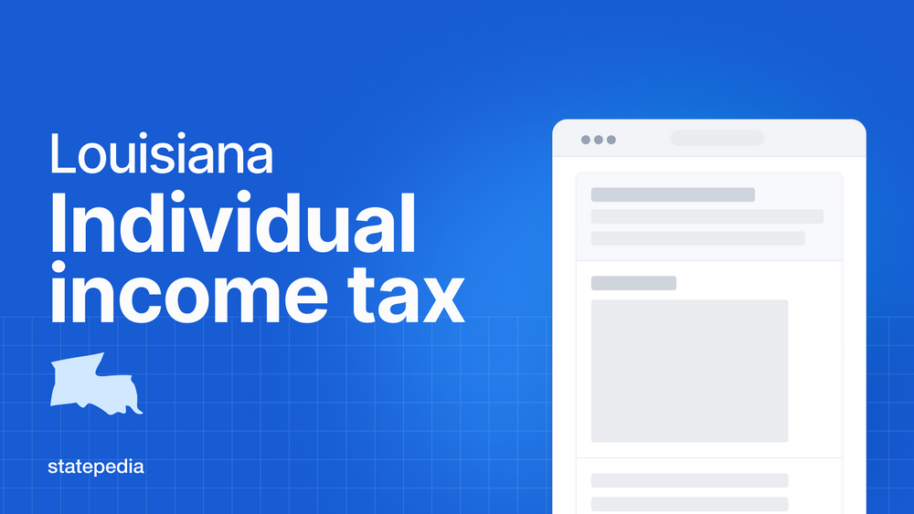 Louisiana Individual Income Tax Complete Guide
