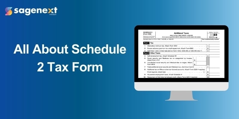 What Is IRS Form 1040 Schedule 2 Tax Form And How To Fill It